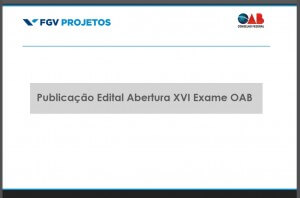 Confira análise do Edital de Abertura do XVI Exame de Ordem