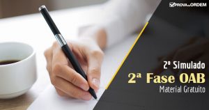 2º Simulado OAB 2ª Fase Gratuito do Curso Prova da Ordem