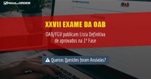 Lista Definitiva de Aprovados 1ª Fase XXVII Exame da OAB