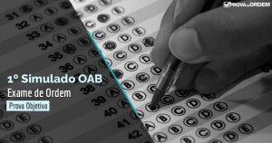 1º Simulado OAB para 1ª Fase do XXXI Exame de Ordem