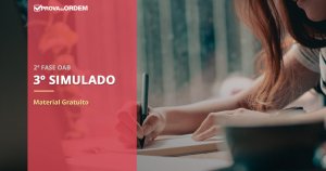 3º Simulado OAB 2ª Fase Gratuito do Curso Prova da Ordem