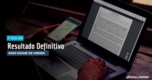Resultado Definitivo da 2ª Fase do XXXII Exame OAB